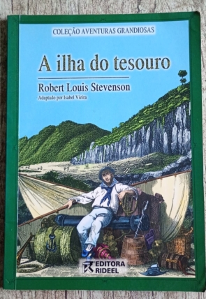 A ilha do tesouro, Robert Louis Stevenson, coleção aventuras grandiosas, editora rideel, livro usado