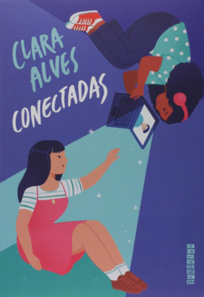 Conectadas, Clara Alves, editora seguinte, livro usado