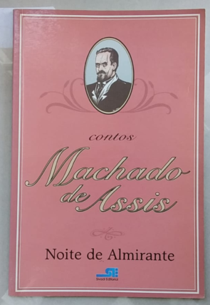 Noite de Almirante, Machado de Assis, contos, editora Savadi editorial, livro usado