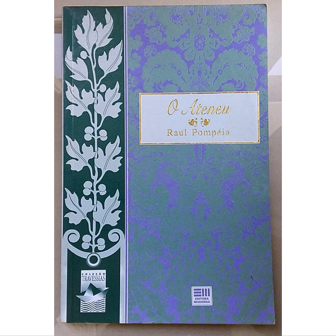 O ateneu, Raul Pompéia, editora moderna, livro usado