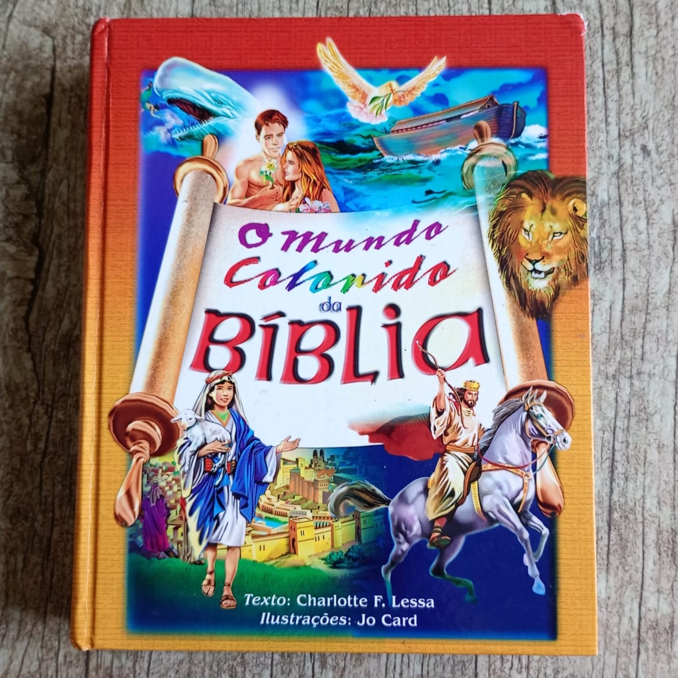 O mundo colorido da Bíblia, texto Charlotte F. Lessa, editora casa publicadora brasileira, livro usado