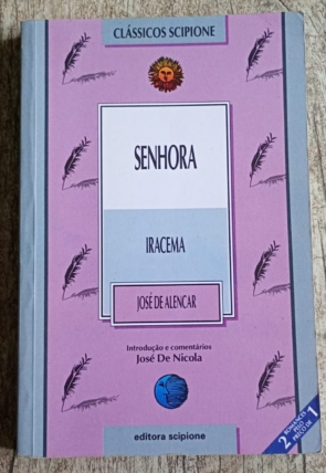 Senhora e Iracema, José de Alencar, 2 livros em 1, editora Scipione, livro usado