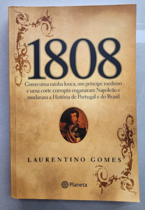 1808, Laurentino Gomes, editora Planeta, livro usado