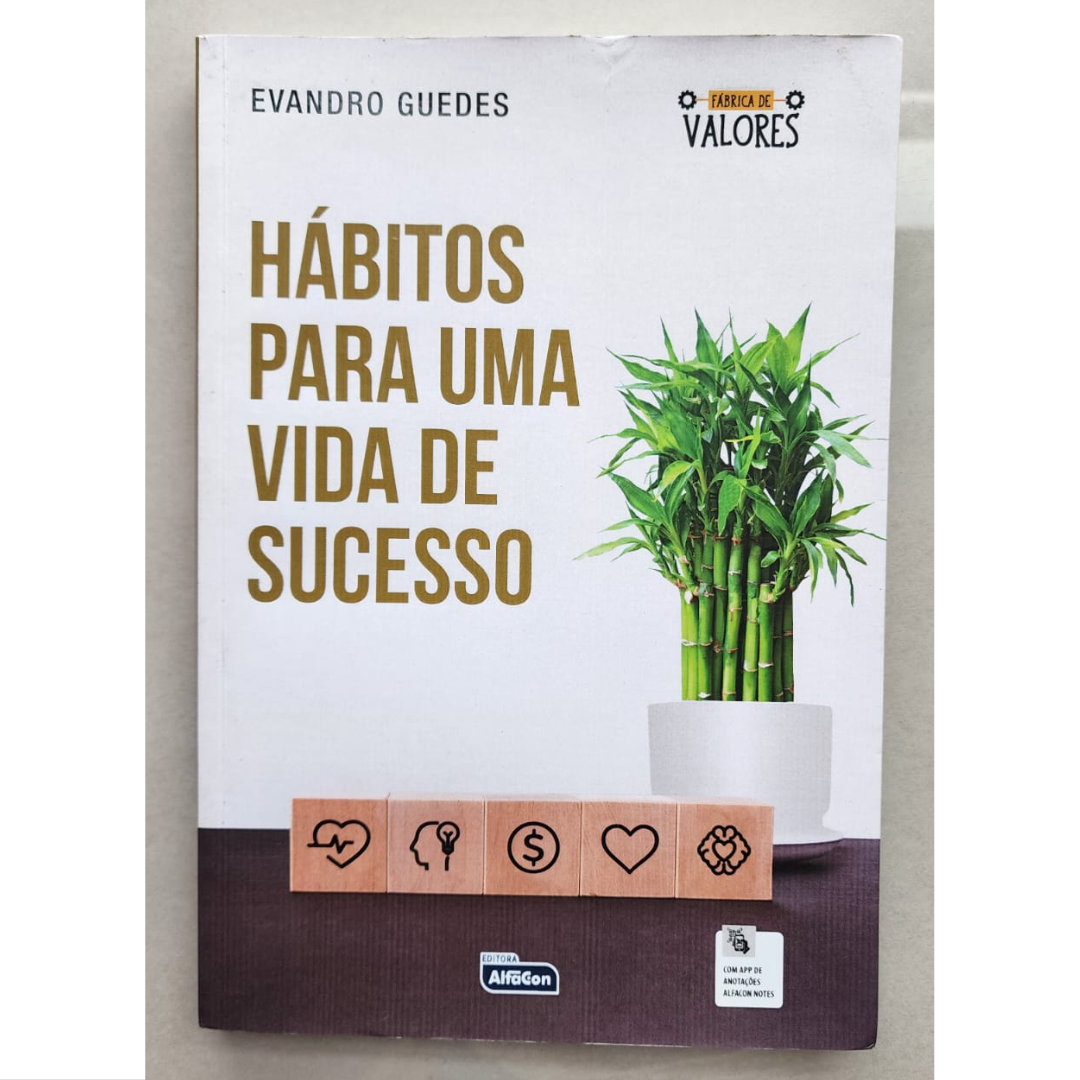 Hábitos para uma vida de sucesso, Evandro Guedes, editora alfacon, livro usado
