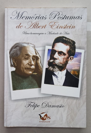 Memórias póstumas de Albert Einstein, Felipe Damasio, editora WS editor, livro usado