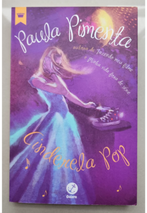 Cinderela pop, Paula Pimenta, editora galera, livro usado