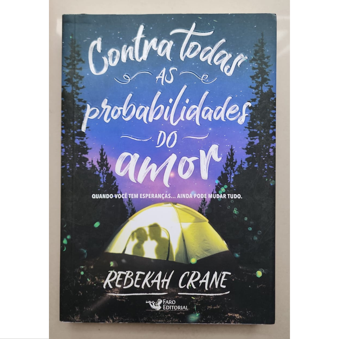 Contra todas as probabilidades do amor, Rebekah Crane, editora faro editorial, livro usado