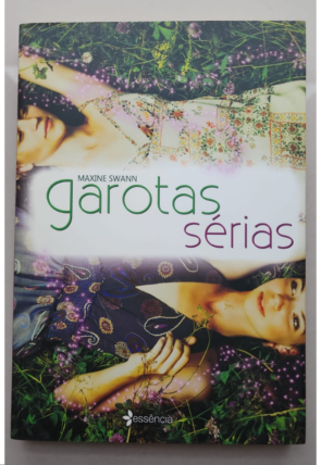 Garotas sérias, Maxine Swann, editora essência, livro usado