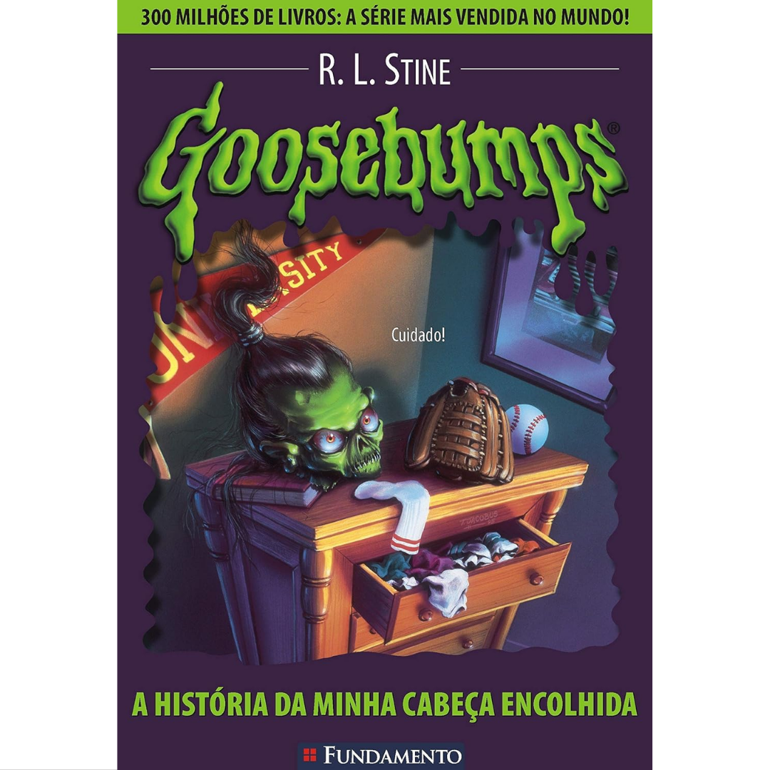 Goosebumps a história da minha cabeça encolhida, R. L. Stine, editora fundamento