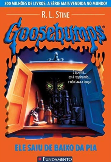 Goosebumps ele saiu de baixo da pia, R.L. Stine, editora fundamento