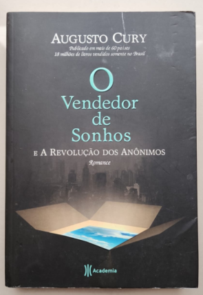 O vendedor de sonhos e a revolução dos anônimos, Augusto Cury, editora academia, livro usado