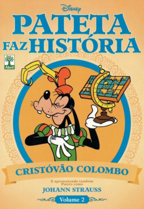 Gibi hq Disney Pateta faz história, volume 2, Cristóvão Colombo, editora abril