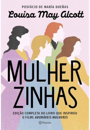 Mulherzinhas, Louisa May Alcott, editora planeta