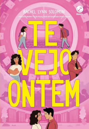 Te vejo ontem, Rachel Lynn Solomon, editora galera